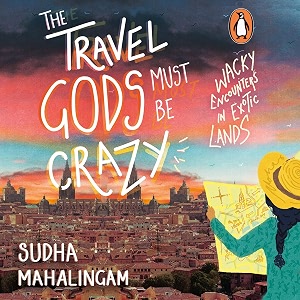the travel gods must be crazy