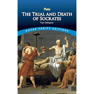 the trial and death of socrates four dialogues thrift editions