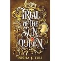 Trial of the Sun Queen (Artefacts of Ouranos, 1)