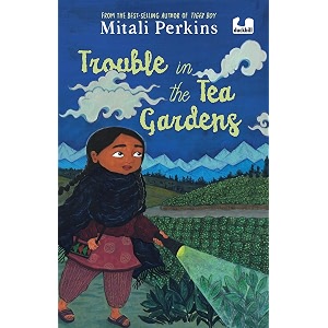 trouble in the tea gardens a middle-grade mystery set in darjeeling  ages 10