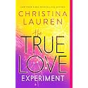 The True Love Experiment