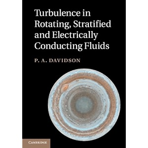 turbulence in rotating stratified and electrically conducting fluids
