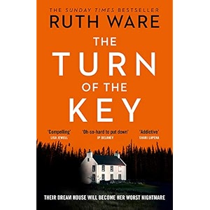 the turn of the key from the author of the it girl read a gripping psychological thriller that will leave you wanting more