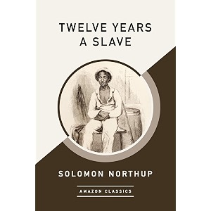 twelve years a slave amazonclassics edition