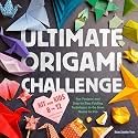 Ultimate Origami Challenge Kit for Kids 8-12: Fun Projects and Step-by-Step Folding Techniques to Go from Novice to Pro (90 Paper Sheets / 30 Projects Included)