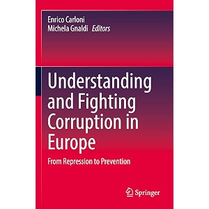 understanding and fighting corruption in europe from repression to prevention