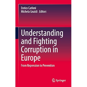 understanding and fighting corruption in europe from repression to prevention