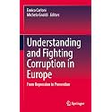 Understanding and Fighting Corruption in Europe: From Repression to Prevention