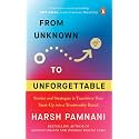 From Unknown to Unforgettable: Strategies and Stories to Transform Your Start-Up into a Trustworthy Brand