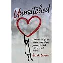 Unmatched: An Orthodox Jewish woman's mystifying journey to find marriage and meaning