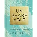 Unshakeable: 365 Devotions for Finding Unwavering Strength in God’s Word