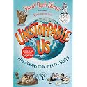 Unstoppable Us, Volume 1: How Humans Took Over the World
