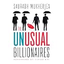 The Unusual Billionaires