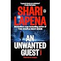 An Unwanted Guest: A Novel