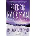 Us Against You: A Novel (Beartown Series)