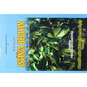 vagbhata39s astanga hrdayam- text english translation notes appendix and indices- 3 vols