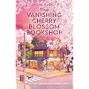 The Vanishing Cherry Blossom Bookshop: Uplifting, poignant healing fiction from the Japanese bestselling author – brand-new for 2026!