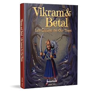 vikram amp betal - life lessons for our times