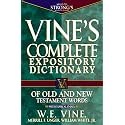 Vine's Complete Expository Dictionary of Old and New Testament Words: Super Value Edition