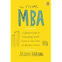 The Visual MBA: A Quick Guide to Everything You’ll Learn in Two Years of Business School