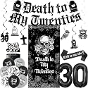 Vlipoeasn Gothic 30th Birthday Decorations Death to My 20s(Black White)