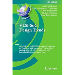 vlsi-soc design trends 28th ifip wg 105ieee international conference on very large scale integration vlsi-soc 2020 salt lake city ut usa  and communication technology 621