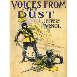 voices from the dust being romances of old london and of that which never dies