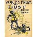 Voices from the Dust: Being Romances of Old London and of That Which Never Dies