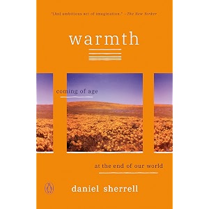 warmth coming of age at the end of our world