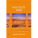 Warmth: Coming of Age at the End of Our World