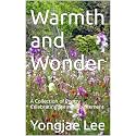 Warmth and Wonder: A Collection of Poetry Celebrating Spring's Excitement