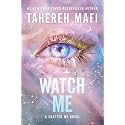 Watch Me: A Good Morning America YA Book Club Pick (Shatter Me: Series Two, 1)