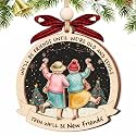 We'll Be Friends Until We're Old and Senile Ornament 2026, Friendship Gifts