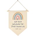 We Love Because He First-Scripture-Kids Memory Bible Verse -Flag Decor Gift for Boys Girls Baby Newborn -Banner Pennant Wall Sign Gift for Nursery Baby Room Playroom Bedroom