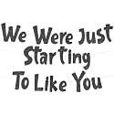 Pre-Strung We Were Just Starting To Like You Black Glitter Banner - Funny Retirement Decorations for Men and Women - Retirement Party Supplies and Gifts
