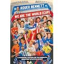 We Are the World (Cup): A Personal History of the World's Greatest Sporting Event