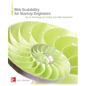 web scalability for startup engineers programming amp web dev - omg tips amp techniques for scaling your web application