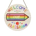 Welcome Sign for Classroom Decorations Welcome to Our Classroom Door Hanger First Day of School Teacher Supplies Door Sign Window Wall Hanging Decor