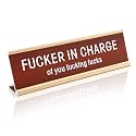 Weysat Funny Office Desk Sign - Fucker in Charge Funny Office Decor