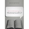 What Does the Bible Really Teach about Homosexuality?