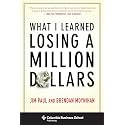 What I Learned Losing a Million Dollars (Columbia Business School Publishing)