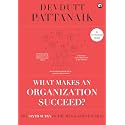 What makes an Organization Succeed? (Management Sutras Book 6)