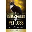 Whiskers In The Wind: Embracing Life After Your Cat’s Death: A Guide for Finding Strength After Pet Loss: Emotional Support Tips, Grieving Strategies, ... Grief (Pet Loss, Grief and Recovery Series)