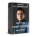 Why the Constitution Matters: Selected Speeches