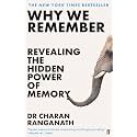 Why We Remember: Revealing the Hidden Power of Memory