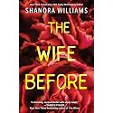 The Wife Before: A Spellbinding Psychological Thriller with a Shocking Twist
