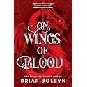 On Wings of Blood (Standard Edition): A Dark Paranormal Romance Set in a Deadly Supernatural Academy (Bloodwing Academy, 1)