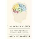 The Winner Effect: The Neuroscience of Success and Failure