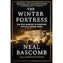 The Winter Fortress: The Epic Mission to Sabotage Hitler's Atomic Bomb