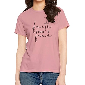 Womens Regular Fit Faith Over Fear Cotton